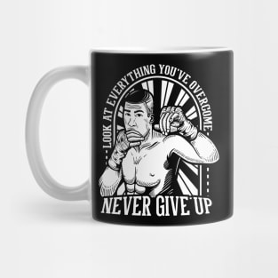 never give up quotes Mug